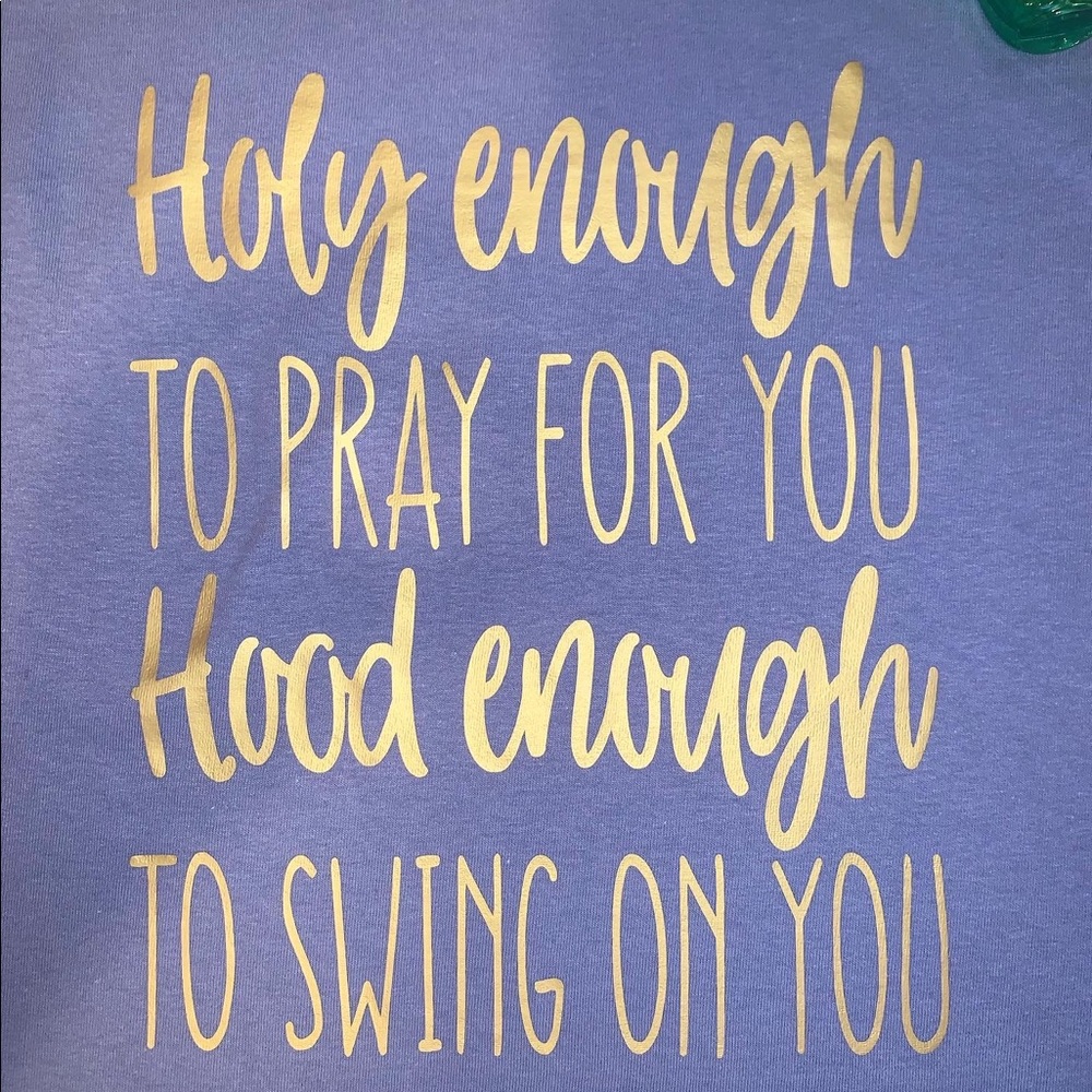“Holy enough,hood enough” - Picture 2 of 2